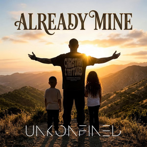 Already Mine by Unkonfined