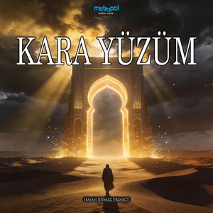 Kara Yüzüm Süre Gelsem by Hasan Bitmez Project