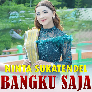BANGKU SAJA
