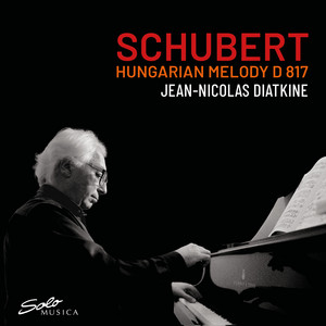 Franz Schubert - Hungarian Melody D 817 — Franz Schubert