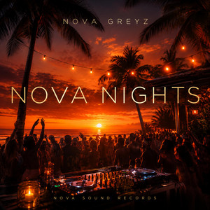 Nova Nights by Nova Greyz