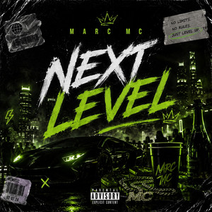 Next Level by marc mc