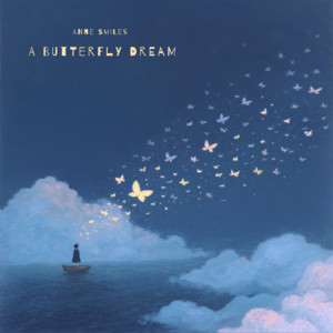 A Butterfly Dream by Anne Smiles