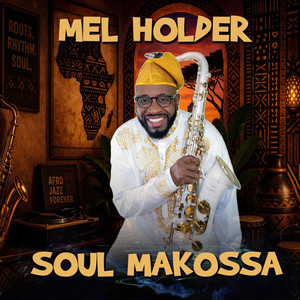 Soul Makossa by Mel Holder