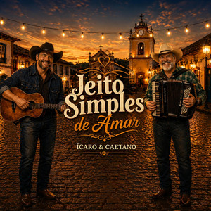 Jeito simples de Amar - Sertanejo romântico by Rádio Chapéu Sertanejão