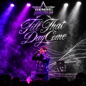 TILL THAT DAY COME! by BigBro