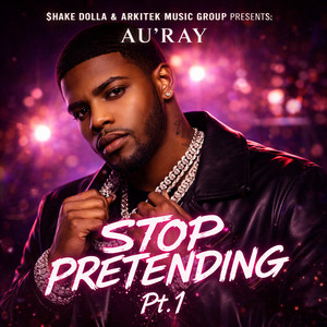 Stop Pretending, Pt.1