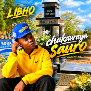 Chakauraya sauro by Libho
