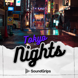 Tokyo Nights by SoundGrips