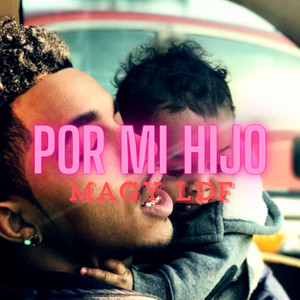 por mi hijo by MAGY LDF