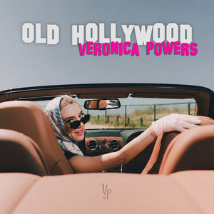 Old Hollywood by Veronica Powers