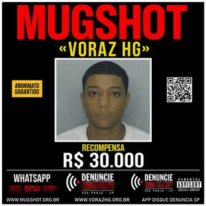 MUGSHOT by Voraz HG