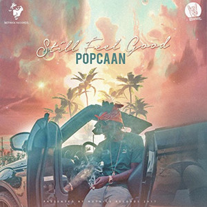 Still Feel Good by Popcaan, Notnice