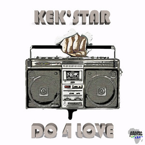 Do 4 Love - Original Mix by Kek'star cover art