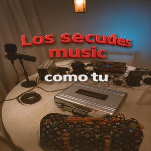 Como tu by Los secuaces music