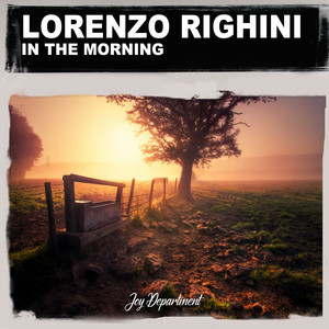 In the Morning (Edit Mix) by Lorenzo Righini