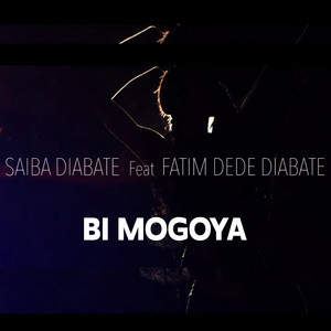 Bi mogoya (feat. Fatim Dede Diabate)