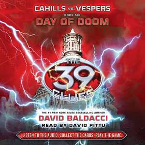 Day of Doom [The 39 Clues: Cahills vs. Vespers, Book 6 (Unabridged)]