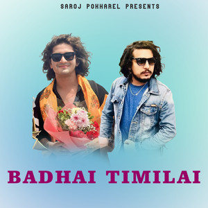 Saroj Pokharel & Pratap Das - Badhai Timilai