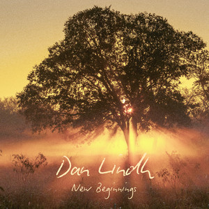 New Beginnings by Dan Lindh