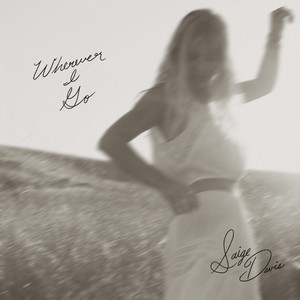 Wherever I Go by Saige Davis