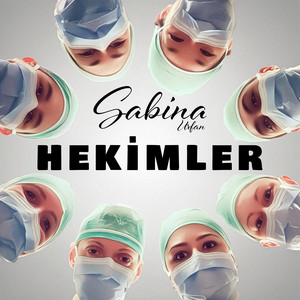 Sabina Urfan - Hekimler (feat. Yelda Emek)