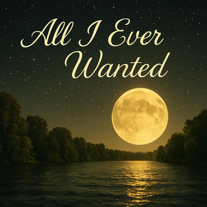 All I Ever Wanted by Elwood Cornell