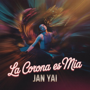 La Corona es Mia by Jan Yai