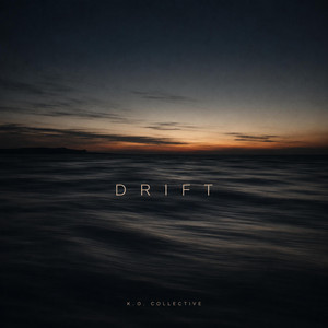 Drift by K. O. Collective