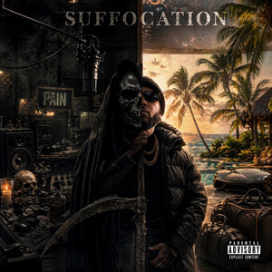 SUFFOCATION by HDQTRS