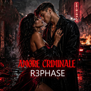 Amore Criminale by R3phase