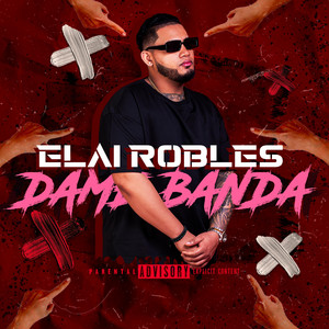 DAME BANDA by Elai Robles