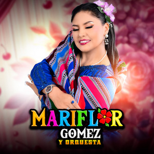 Mariflor Gómez - Vas a Llorar (En Vivo)