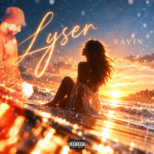 Lyser by Ravin