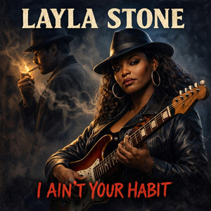 I aint your habit by Layla stone