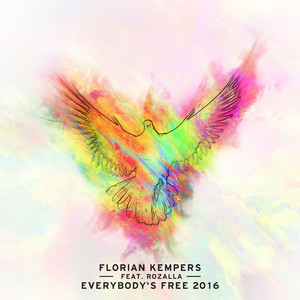 Everybody's Free 2016 (feat. Rozalla) - Radio Edit by Florian Kempers, Rozalla