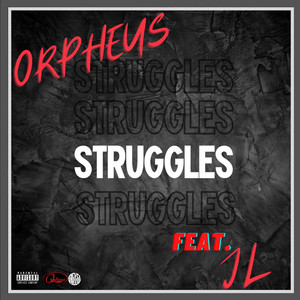 Struggles by Orpheus, JL