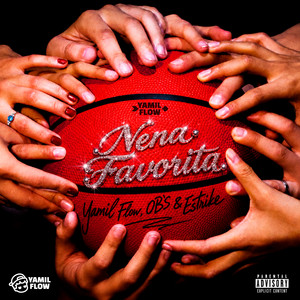 NENA FAVORITA by Yamil Flow, OB‘s, Estrike