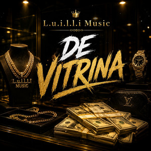 De vitrina by L.u.i.l.l.i Music