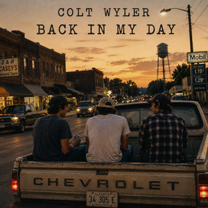 Back In My Day by Colt Wyler