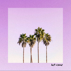 Just a loveur - Just a song about somethings