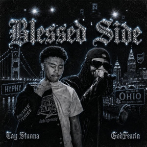 Blessed Side by Tay Stunna, GodFearin