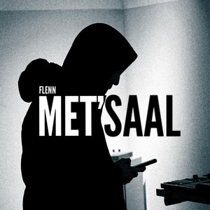 Flenn - Met'Saal