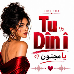 Tu Dînî | يا مجنون by Azad Saz