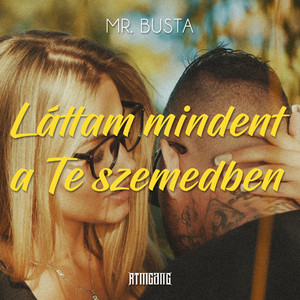 Mr.Busta - Láttam mindent a te szemedben