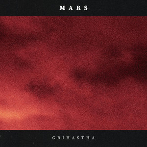 Mars by Grihastha