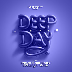 Deep Day - Miguel Scott remix by Linus R