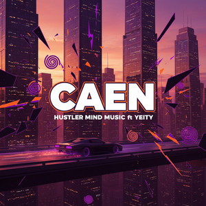 Caen by Hustler Mind Music, YEITy