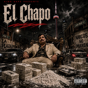 El Chapo-Freestyle by King Dapz