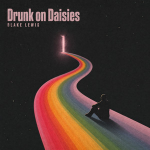 Drunk on Daisies by Blake Lewis